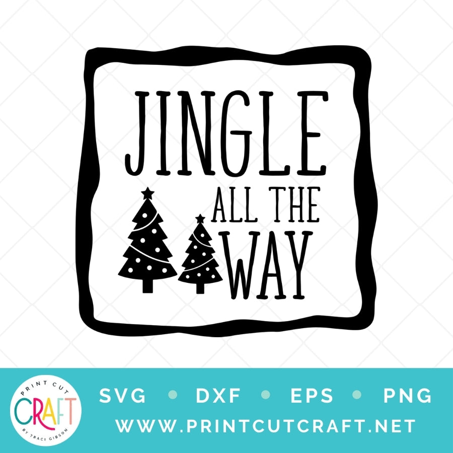 Jingle All The Way SVG PNG DXF EPS
