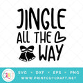 Jingle All The Way SVG PNG DXF EPS