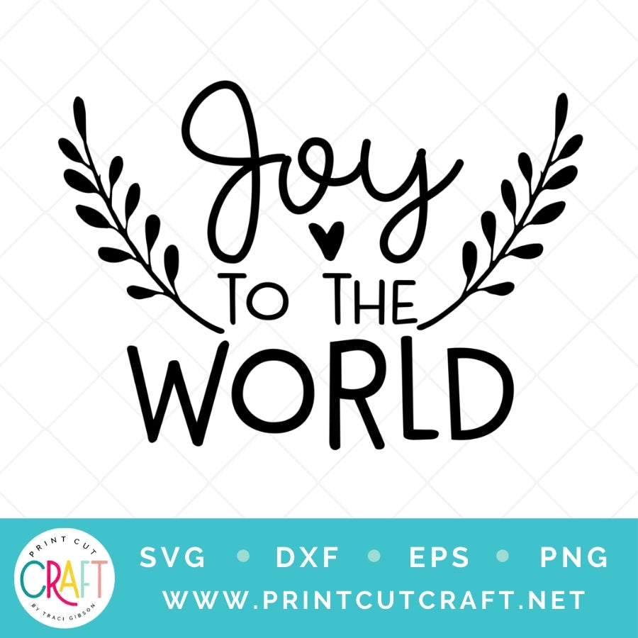 Joy To The World SVG PNG DXF EPS