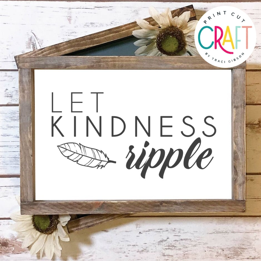 Let Kindness Ripple SVG PNG DXF EPS