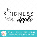 Let Kindness Ripple SVG PNG DXF EPS