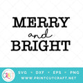 Merry & Bright SVG PNG DXF EPS