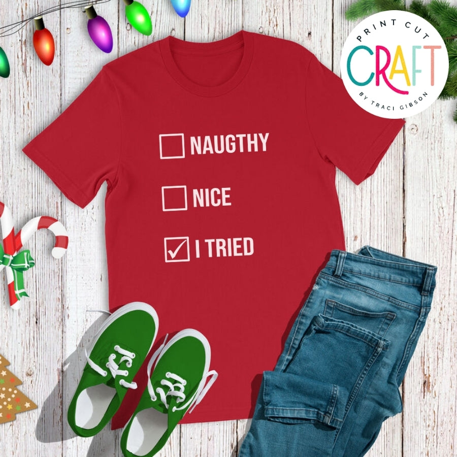 Naughty Nice I Tried SVG PNG DXF EPS