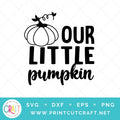 Our Little Pumpkin SVG PNG DXF EPS