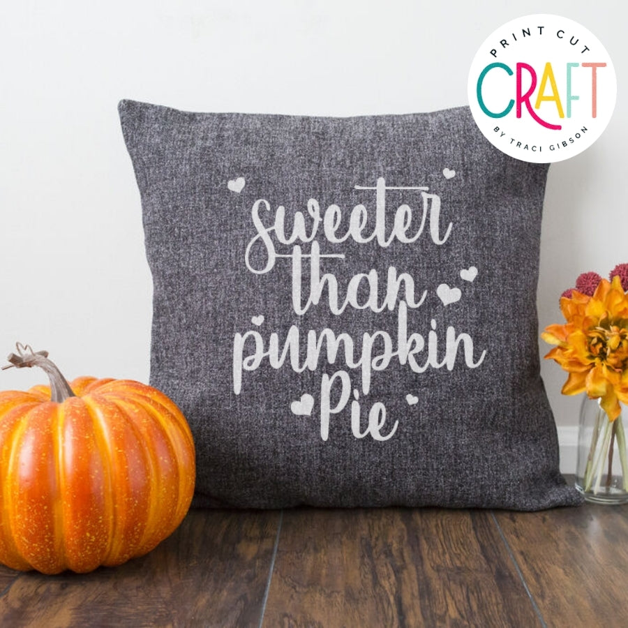 Sweeter Than Pumpkin Pie SVG PNG DXF EPS