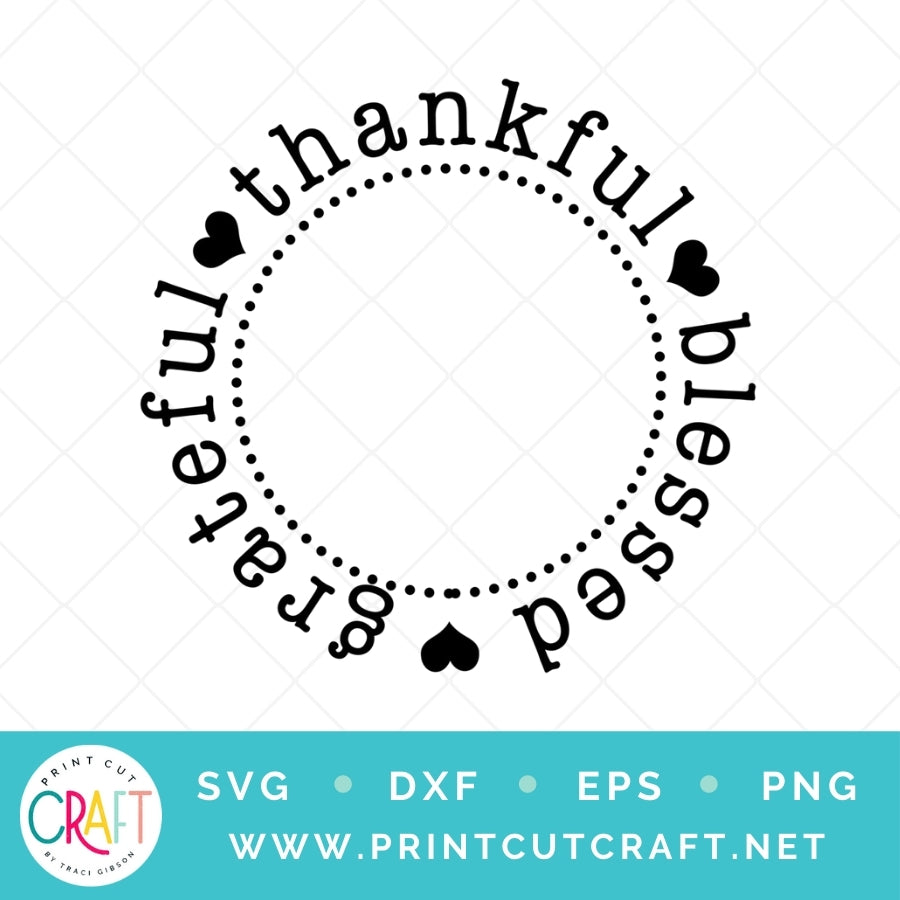 Thankful Grateful Blessed SVG PNG DXF EPS