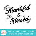 Thankful and Blessed SVG PNG DXF EPS