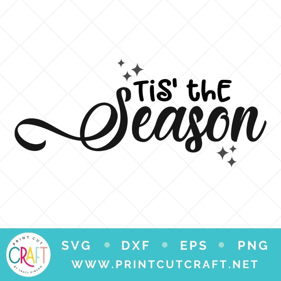 Tis The Season SVG PNG DXF EPS