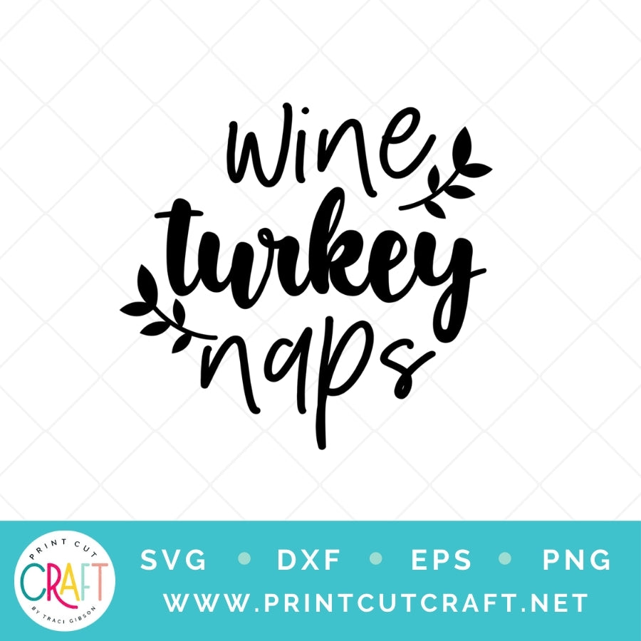 Wine Turkey Naps SVG PNG DXF EPS